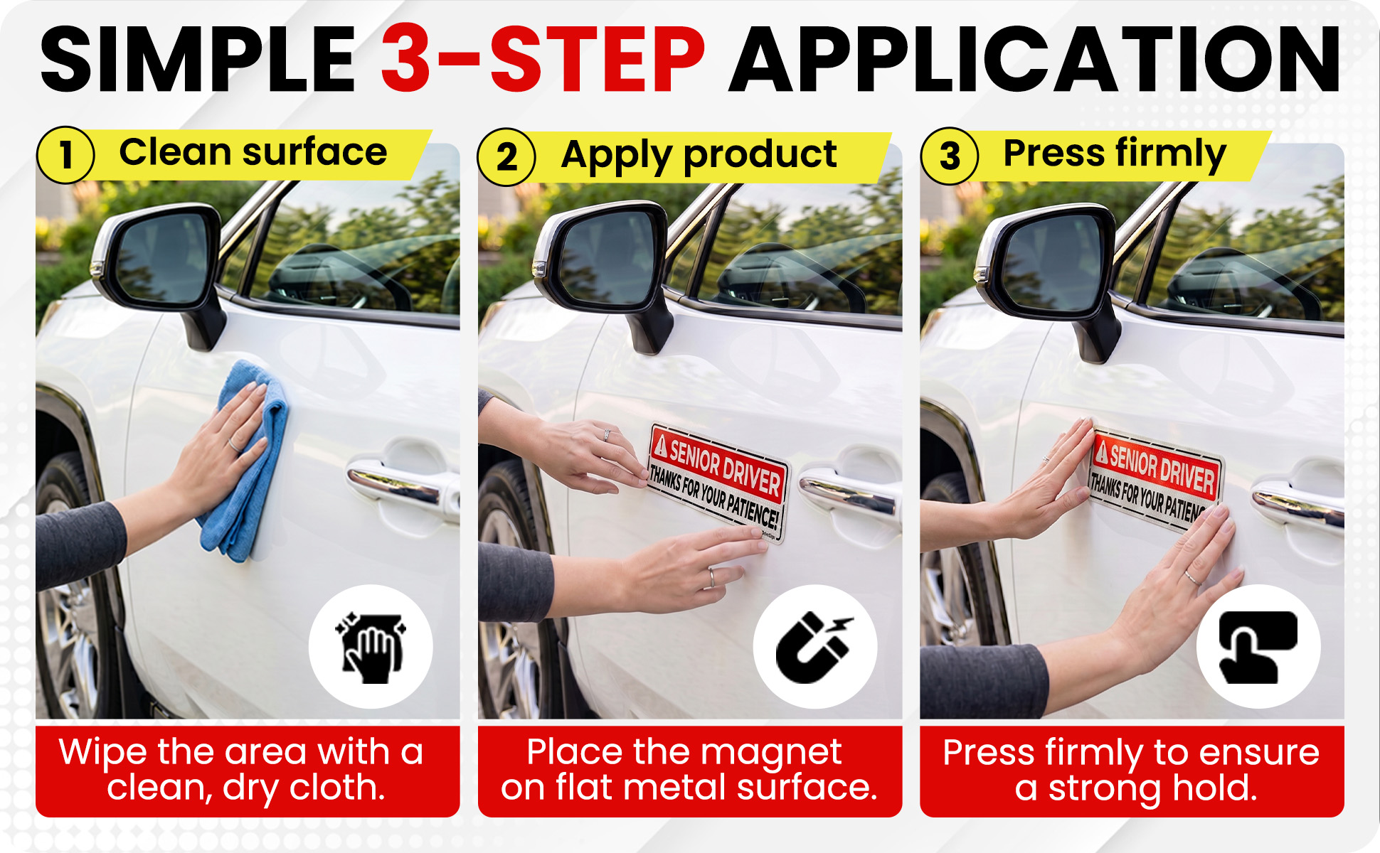Three-step DrivoSign application guide: clean the vehicle surface with a clean dry cloth, place the magnet on a flat metal surface, and press firmly to ensure a strong hold.